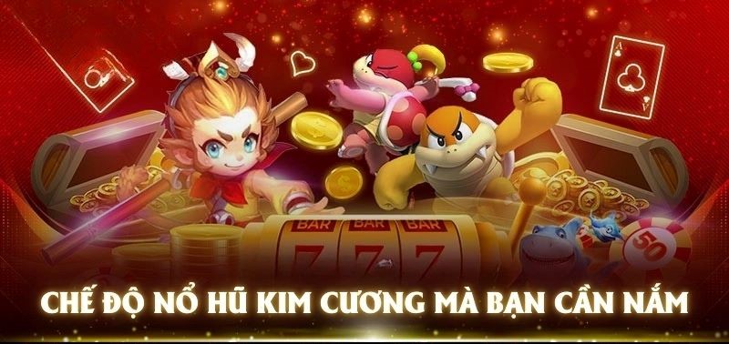 Nổ Hũ Kim Cương tại Moto88 – Trải nghiệm game slot độc đáo và hấp dẫn 2 Các chế độ phổ biến trong Nổ Hũ Kim Cương
